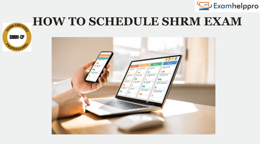 How To Schedule SHRM Exam