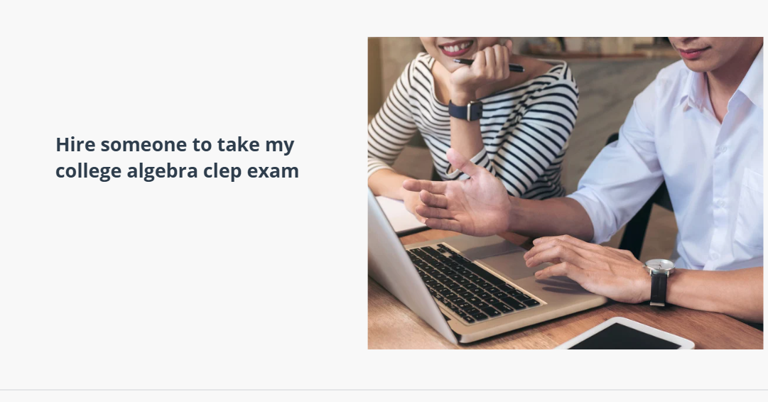 hire someone to take my college algebra clep exam