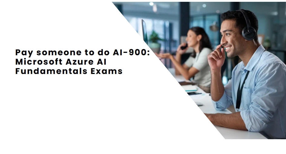 Pay someone to do AI-900: Microsoft Azure AI Fundamentals Exams